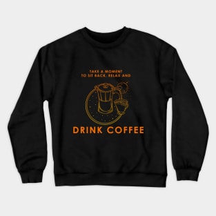 Coffee break at Work Crewneck Sweatshirt